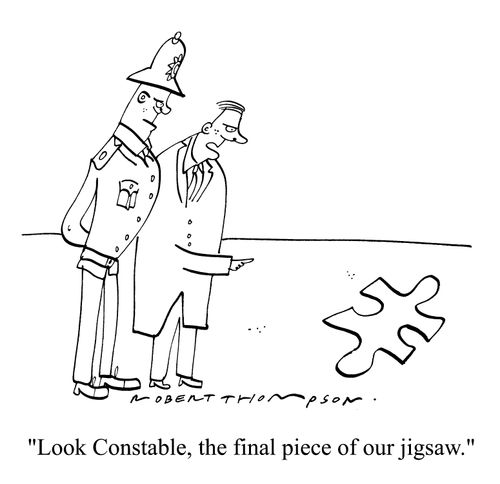 "Look Constable, the final piece of our jigsaw."