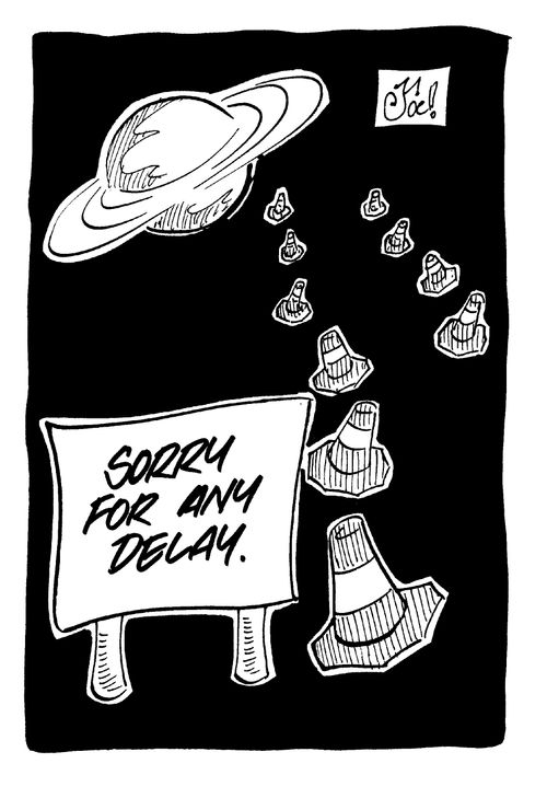 Traffic delays into Saturn.