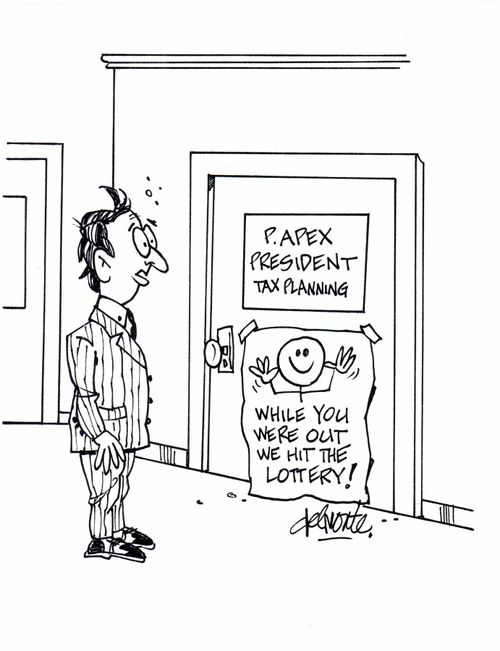 The president of a company see a sign: While you were out we hit the lottery!
