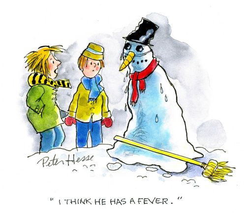 'I think he has a fever.'
