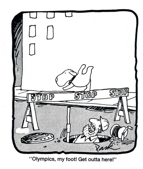'Olympics, my foot! Get outta here!'