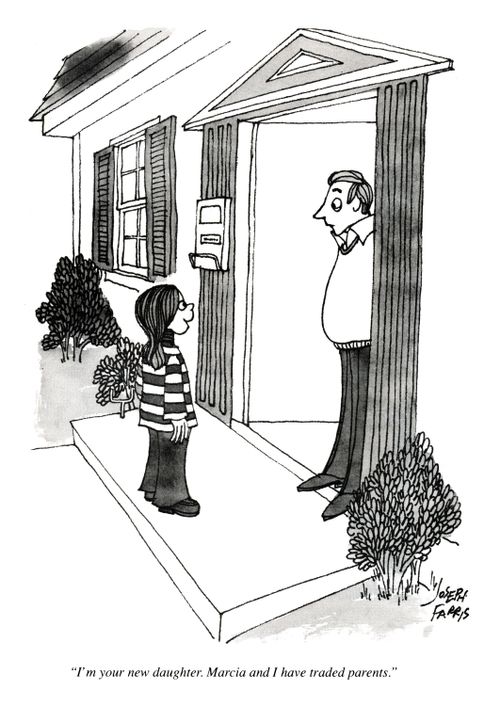 'I'm your new daughter. Marcia and I have traded parents.'