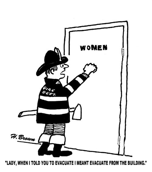 'Lady, when I told you to evacuate I meant evacuate from the building.'