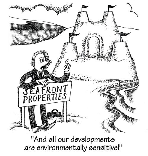 'And all our developments are environmentally sensitive' - seafront property developer selling sandcastle