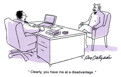 'Clearly, you have me at a disadvantage.'