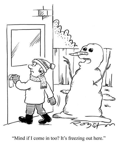 Snowman asks boy: 'Mind if I come in too? It's freezing out here.'