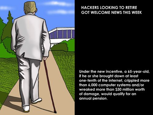 Hackers looking to retire got welcome news this week.