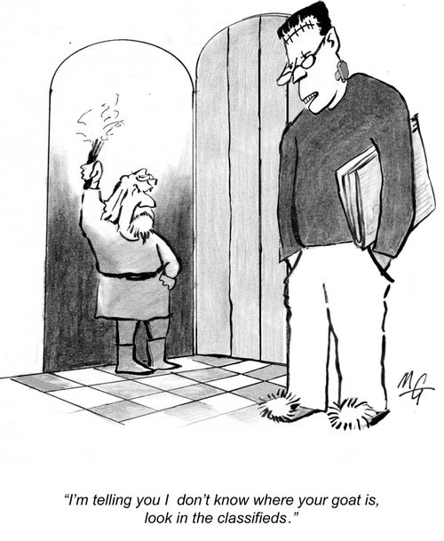 'I'm telling you I don't know where your goat is, look in the classifieds.'