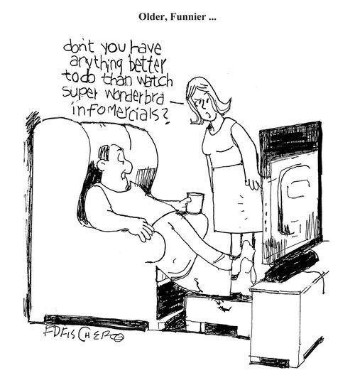 'Don't you have anything better to do than watch super wonder bra infomercials?'