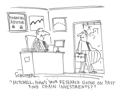 'Mitchell, how's your research going on fast food chain investments?'