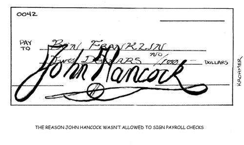 The reason John Hancock wasn't allowed to sign payroll checks.