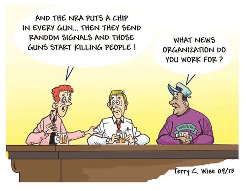 'And the NRA puts a chip in every gun. . . then they send random signals and those guns start killing people.'