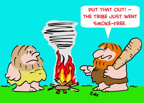 'Put that out! -- the tribe just went smoke-free.'