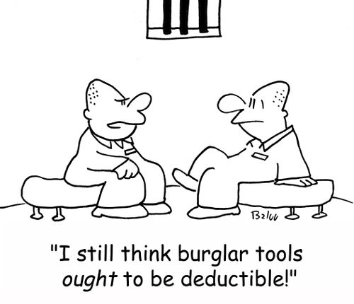 'I still think burglar tools OUGHT to be deductible!'