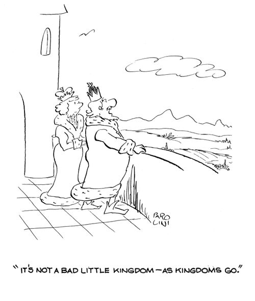 'It's not a bad little kingdom - as kingdoms go.'