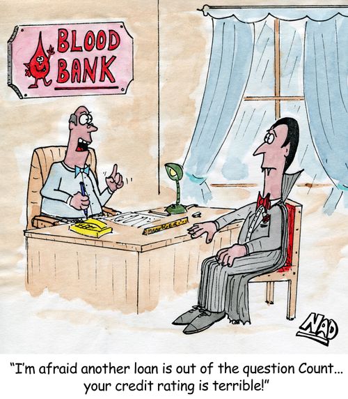 Dracula is refused a loan from the Blood Bank 'Your credit rating is terrible!'