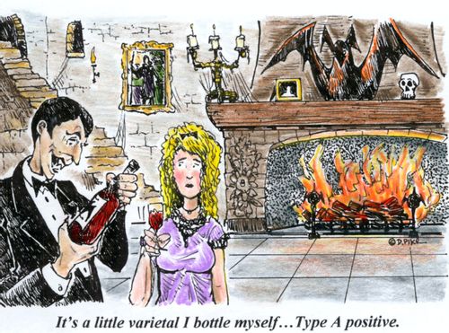 'It's a little varietal I bottle myself...Type A positive.'