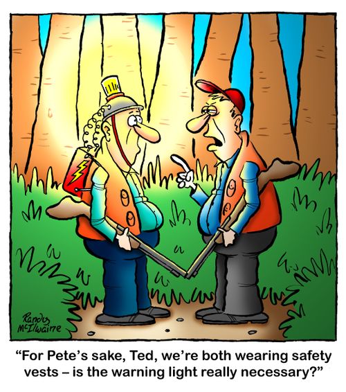 'For Pete's sake, Ted, we're both wearing safety vests - is the warning light really necessary?'