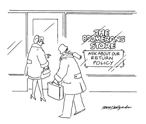 The Boomerang Store. Ask about our return policy.