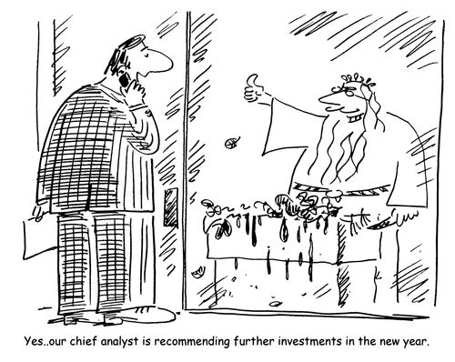 'Yes...our chief analyst is recommending further investments in the new year.'