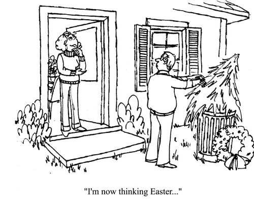 'I'm now thinking Easter...'