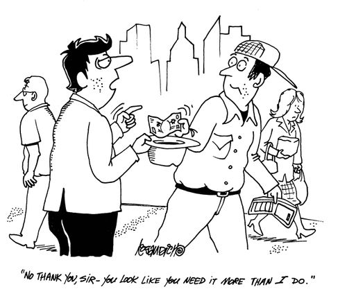 'No thank you, sir, you look like you need it more than I do.'