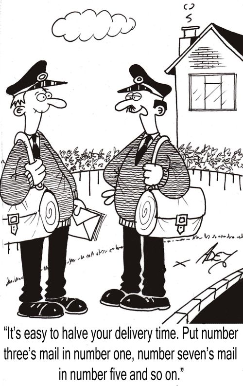 "It's easy to halve your delivery time.  Put number three's mail in number one, number seven's mail in number five, and so on."