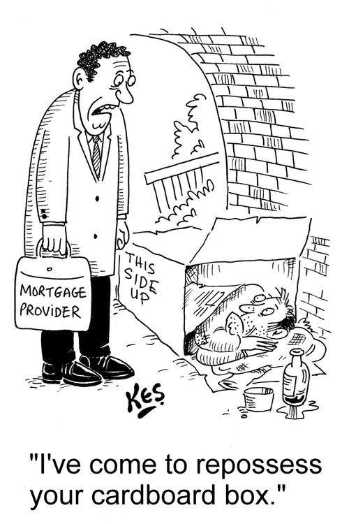 'I've come to repossess your cardboard box.'