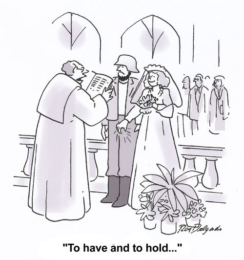 'To have and to hold...'