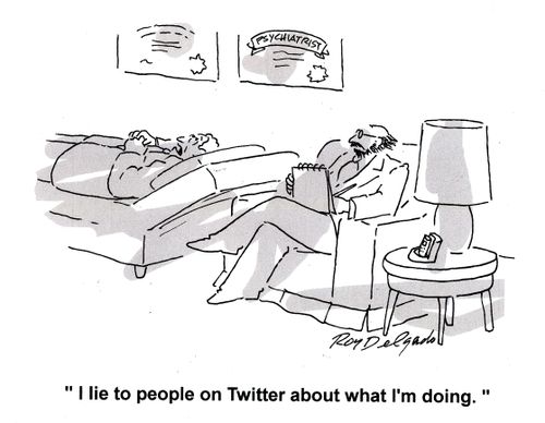 'I lie to people on Twitter about what I'm doing.'