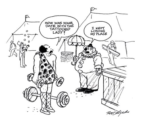 'How was your date with the tattooed lady?'