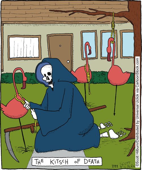The kitsch of Death.