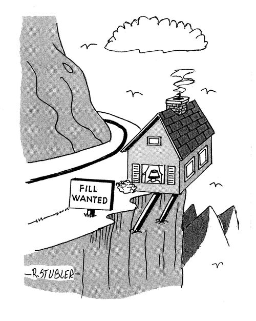 House hanging on cliff with 'FILL WANTED' sign.