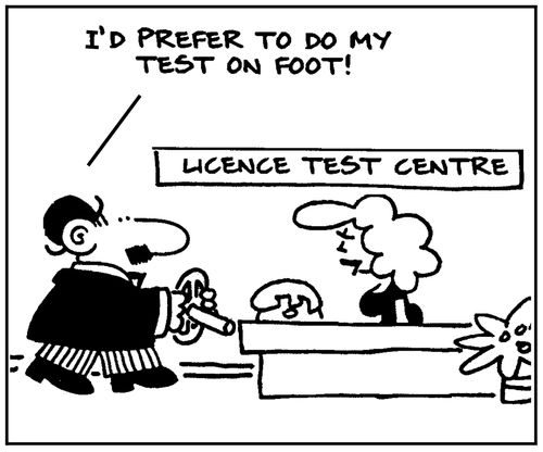 'I'd prefer to do my test on foot.'