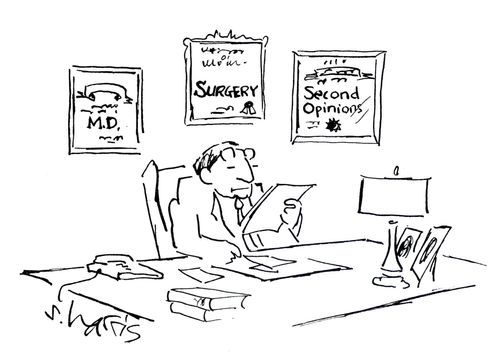 Doctor's diplomas: 'M.D., Surgery, Second Opinions.