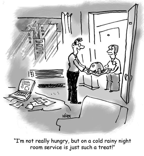 'I'm not really hungry, bit on a cold rainy night room service is just such a treat!'