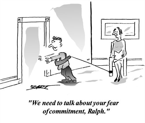 'We need to talk about your fear of commitment, Ralph.'