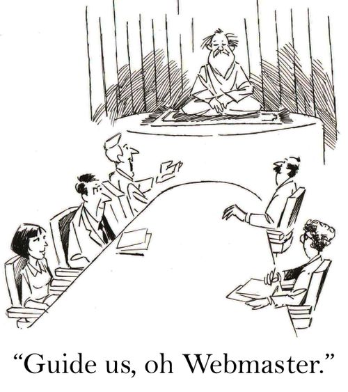 'Guide us, oh Webmaster.'