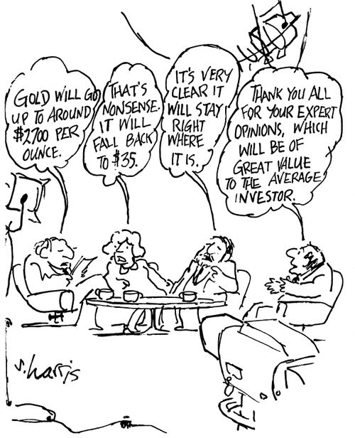 'Thank you for your expert opinions, which will be of great value to the average investor.'