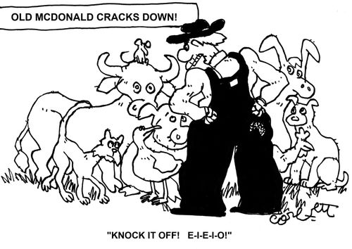 Old McDonald cracks down: 'Knock it off!  E-I-E-I-O!'
