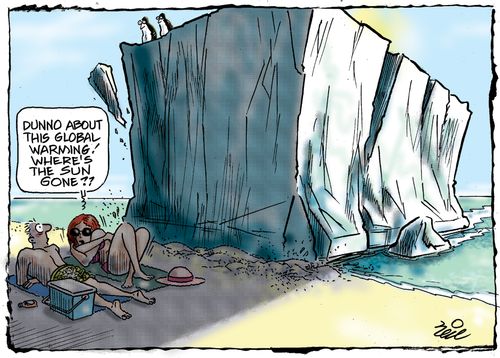 'Dunno about this global warming! Where's the sun gone?'