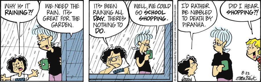'It's been raining all day. There's nothing to do.'