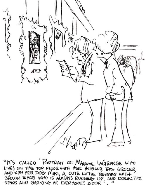 'It's called 'Portrait of Madame LaGrange who lives on the top floor with her husband, the grocer, and with her dog miki, a cute little terrier with brown ears who is always running up and down the stairs and barking at everyone's door.''