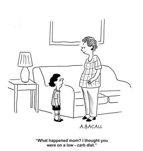 'What happened mom? I thought you were on a low-carb diet?'