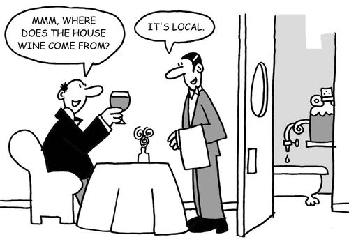 Mmm, where does the house wine come from? It's local. (Home brew kit in the back).