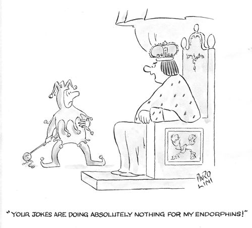 'Your jokes are doing absolutley nothing for my endorphins!'