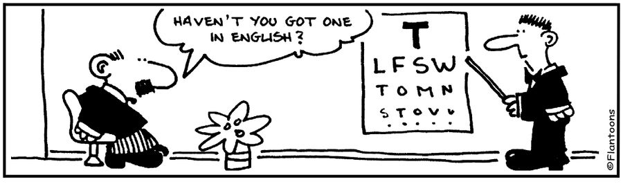 'Got one in English?' 