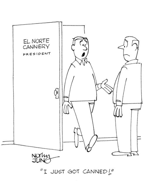 'I just got canned!'