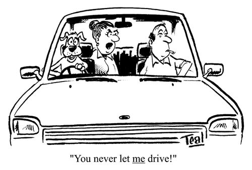'You never let me drive!'