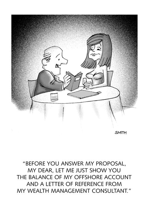 "Before you answer my proposal my Dear, let me just show you the balance of my off shore account..."